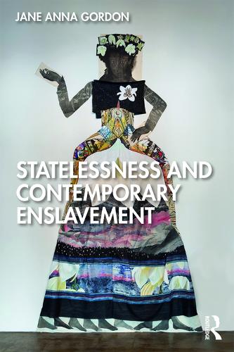 Паперова книга «Statelessness and Contemporary Enslavement» - фото №1