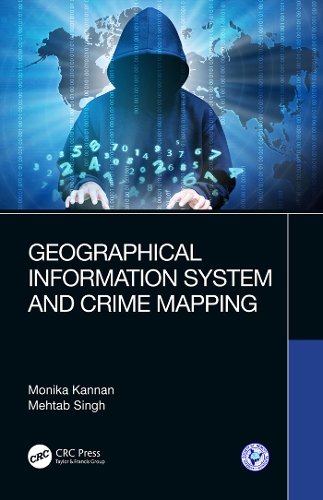 Паперова книга «Geographical Information System and Crime Mapping», авторів Мехтаб Сінгх, Моніка Каннан - фото №1