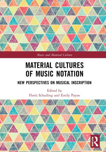 Паперова книга «Material Cultures of Music Notation: New Perspectives on Musical Inscription» - фото №1