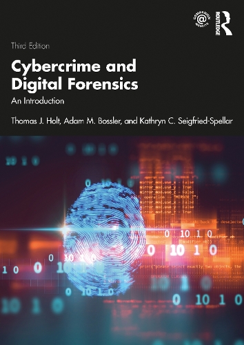 [object Object] «Cybercrime and Digital Forensics: An Introduction», авторов Адам М. Босслер, Кэтрин К. Зейгфрид-Спеллар, Томас Дж. Холт - фото №1