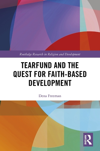 Бумажная книга «Tearfund and the Quest for Faith-Based Development», автор Дена Фримен - фото №1