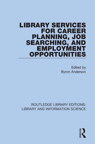 Бумажная книга «Library Services for Career Planning, Job Searching, and Employment Opportunities» - фото №1