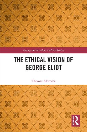 Бумажная книга «The Ethical Vision of George Eliot», автор Томас Альбрехт - фото №1