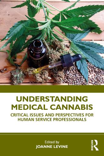 Паперова книга «Understanding Medical Cannabis: Critical Issues and Perspectives for Human Service Professionals» - фото №1