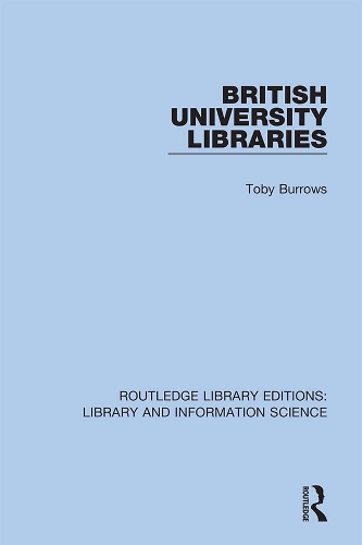 Бумажная книга «British University Libraries», автор Тоби Берроуз - фото №1