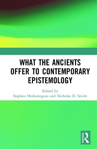 Бумажная книга «What the Ancients Offer to Contemporary Epistemology» - фото №1