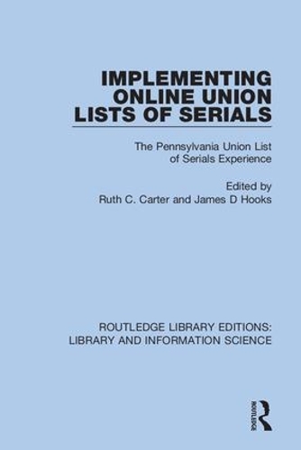 [object Object] «Implementing Online Union Lists of Serials: The Pennsylvania Union Lists of Serials» - фото №1