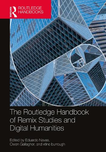Паперова книга «The Routledge Handbook of Remix Studies and Digital Humanities» - фото №1