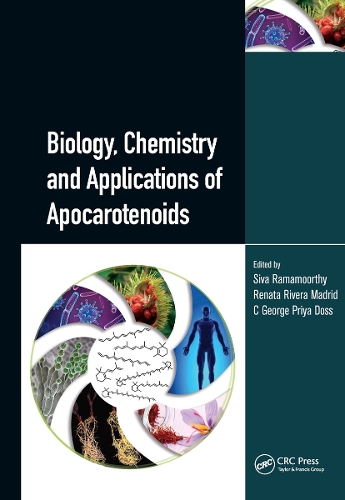Бумажная книга «Biology, Chemistry and Applications of Apocarotenoids», авторов К Джордж Прия Досс, Рената Ривера Мадрид, Сива Рамамурти - фото №1
