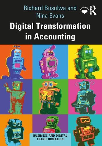 Бумажная книга «Digital Transformation in Accounting», авторов Нина Эванс, Ричард Бусулва - фото №1