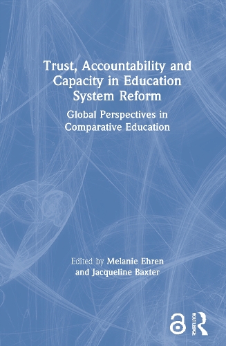 Паперова книга «Trust, Accountability and Capacity in Education System Reform: Global Perspectives in Comparative Education» - фото №1