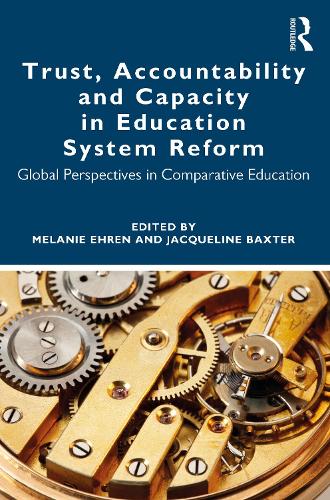 Паперова книга «Trust, Accountability and Capacity in Education System Reform: Global Perspectives in Comparative Education» - фото №1