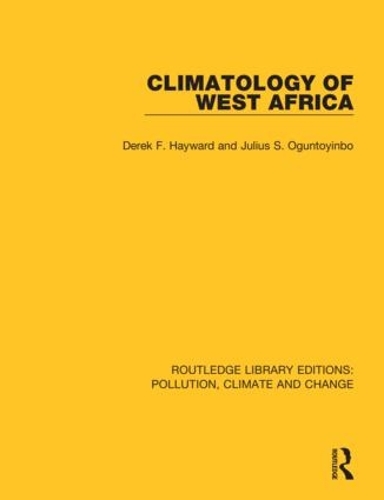 Паперова книга «Climatology of West Africa», авторів Дерек Ф. Хейворд, Джуліус Огунтойінбо - фото №1