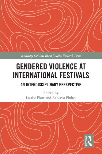 Бумажная книга «Gendered Violence at International Festivals: An Interdisciplinary Perspective» - фото №1