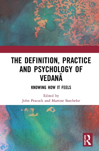 Бумажная книга «The Definition, Practice, and Psychology of Vedanā: Knowing How It Feels» - фото №1