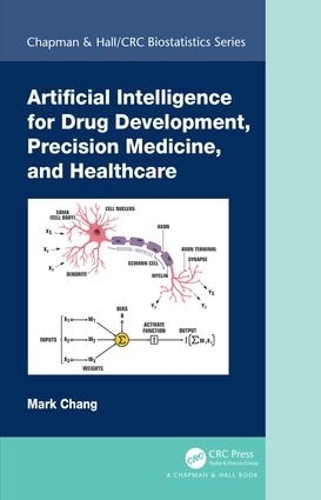 Бумажная книга «Artificial Intelligence for Drug Development, Precision Medicine, and Healthcare», автор Марк Чанг - фото №1