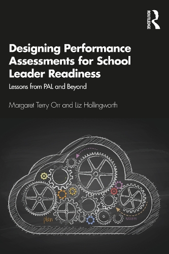 Бумажная книга «Designing Performance Assessments for School Leader Readiness: Lessons from PAL and Beyond», авторов Лиз Холлингворт, Маргарет Терри Орр - фото №1