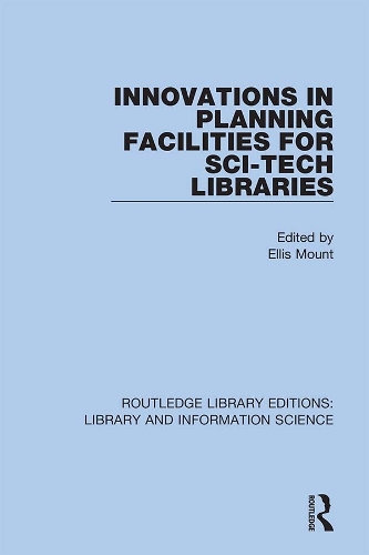 Паперова книга «Innovations in Planning Facilities for Sci-Tech Libraries» - фото №1