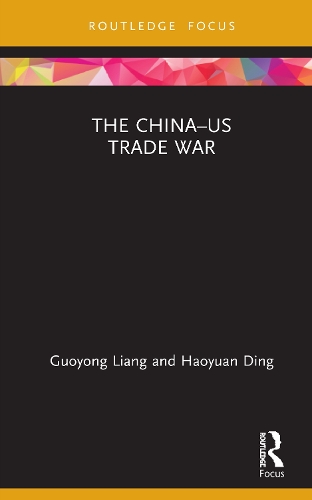 Бумажная книга «The China–US Trade War», авторов Гуоюн Лян, Хаоюань Дин - фото №1