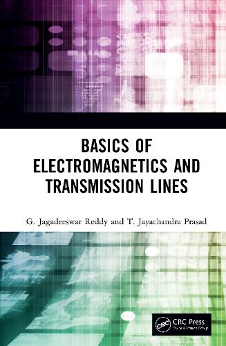 Паперова книга «Basics of Electromagnetics and Transmission Lines», авторів Г. Джагадісвар Редді, Т. Джаячандра Прасад - фото №1