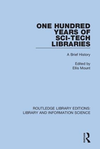 Бумажная книга «One Hundred Years of Sci-Tech Libraries: A Brief History» - фото №1