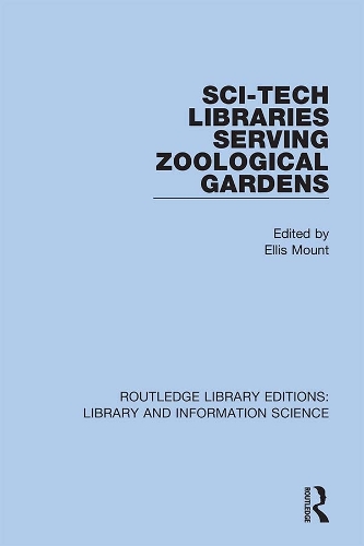 Паперова книга «Sci-Tech Libraries Serving Zoological Gardens» - фото №1