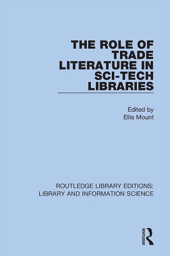 Паперова книга «The Role of Trade Literature in Sci-Tech Libraries» - фото №1