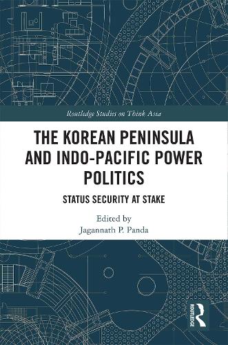 Бумажная книга «The Korean Peninsula and Indo-Pacific Power Politics: Status Security at Stake» - фото №1