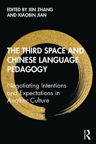 Бумажная книга «The Third Space and Chinese Language Pedagogy: Negotiating Intentions and Expectations in Another Culture» - фото №1