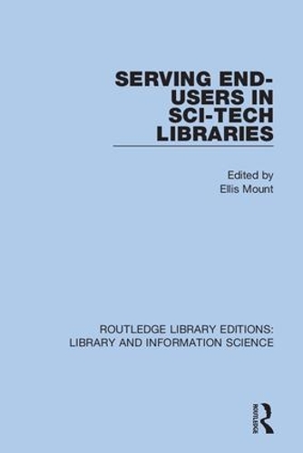 [object Object] «Serving End-Users in Sci-Tech Libraries» - фото №1