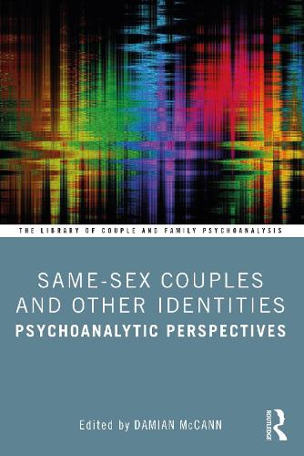 Бумажная книга «Same-Sex Couples and Other Identities: Psychoanalytic Perspectives» - фото №1