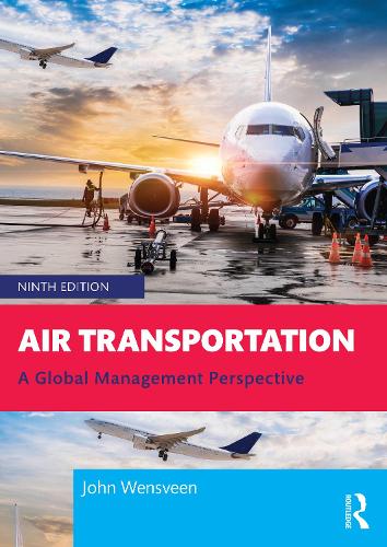 Паперова книга «Air Transportation: A Global Management Perspective», автор Джон Венсвін - фото №1