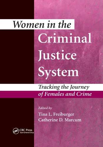 Бумажная книга «Women in the Criminal Justice System: Tracking the Journey of Females and Crime» - фото №1
