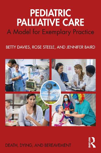 Бумажная книга «Pediatric Palliative Care: A Model for Exemplary Practice», авторов Бетти Дэвис, Дженнифер Бэрд, Роуз Стил - фото №1