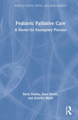 Бумажная книга «Pediatric Palliative Care: A Model for Exemplary Practice», авторов Бетти Дэвис, Дженнифер Бэрд, Роуз Стил - фото №1