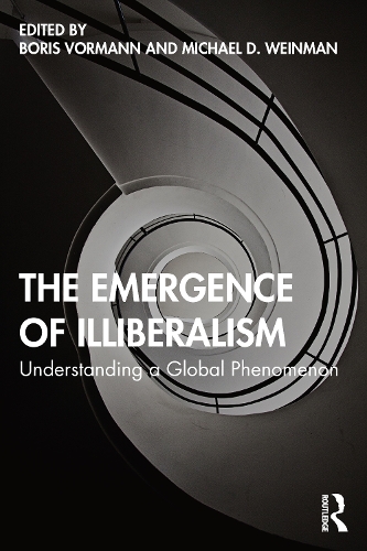 Паперова книга «The Emergence of Illiberalism: Understanding a Global Phenomenon» - фото №1