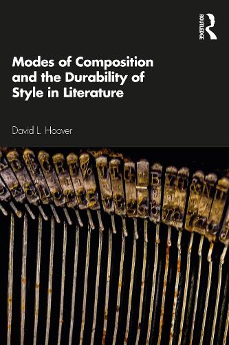 Бумажная книга «Modes of Composition and the Durability of Style in Literature», автор Дэвид Гувер - фото №1