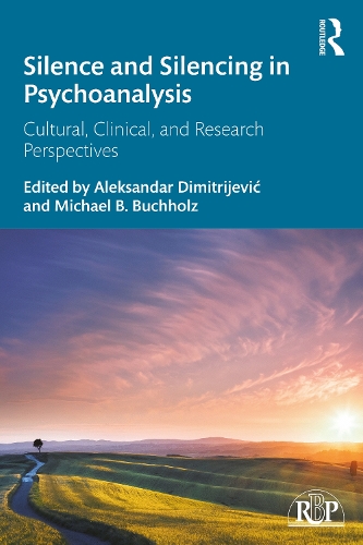 Паперова книга «Silence and Silencing in Psychoanalysis: Cultural, Clinical, and Research Perspectives» - фото №1