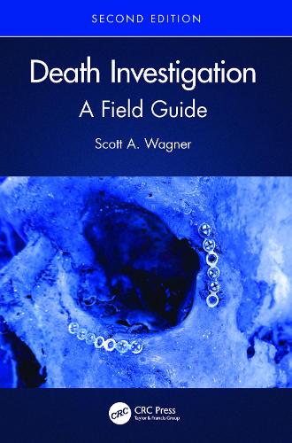Бумажная книга «Death Investigation: A Field Guide», автор Скотт А. Вагнер - фото №1