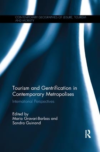 Паперова книга «Tourism and Gentrification in Contemporary Metropolises: International Perspectives» - фото №1