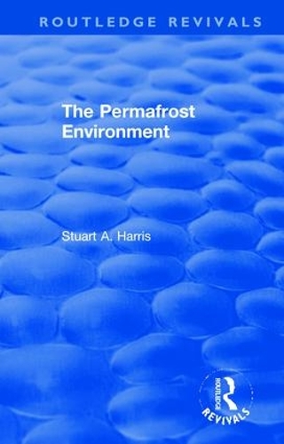 Бумажная книга «The Permafrost Environment», автор Стюарт А. Харрис - фото №1