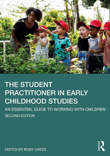 Паперова книга «The Student Practitioner in Early Childhood Studies: An Essential Guide to Working with Children» - фото №1