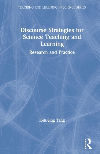 Бумажная книга «Discourse Strategies for Science Teaching and Learning: Research and Practice», автор Кок-Синг Танг - фото №1