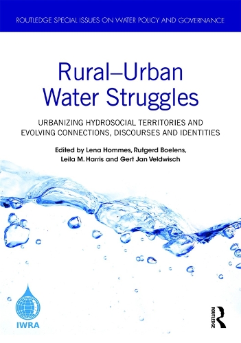 Бумажная книга «Rural–Urban Water Struggles: Urbanizing Hydrosocial Territories and Evolving Connections, Discourses and Identities» - фото №1
