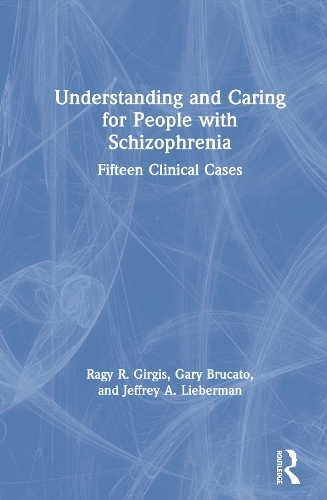 Бумажная книга «Understanding and Caring for People with Schizophrenia: Fifteen Clinical Cases», авторов Гэри Брукато, Джеффри А. Либерман, Раги Р. Гиргис - фото №1