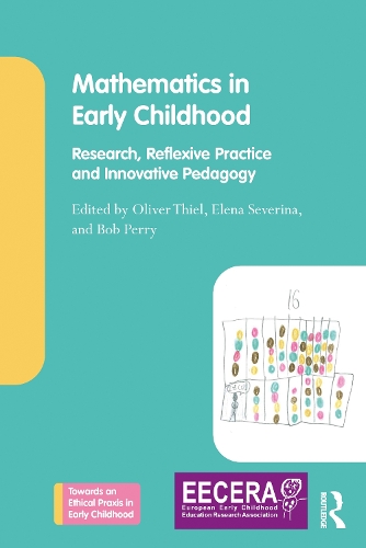 Бумажная книга «Mathematics in Early Childhood: Research, Reflexive Practice and Innovative Pedagogy» - фото №1