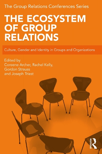 Бумажная книга «The Ecosystem of Group Relations: Culture, Gender and Identity in Groups and Organizations» - фото №1