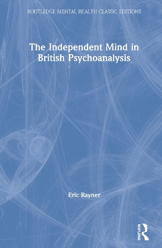 Паперова книга «The Independent Mind in British Psychoanalysis», автор Ерік Рейнер - фото №1