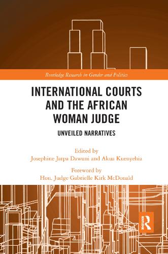 Бумажная книга «International Courts and the African Woman Judge: Unveiled Narratives» - фото №1