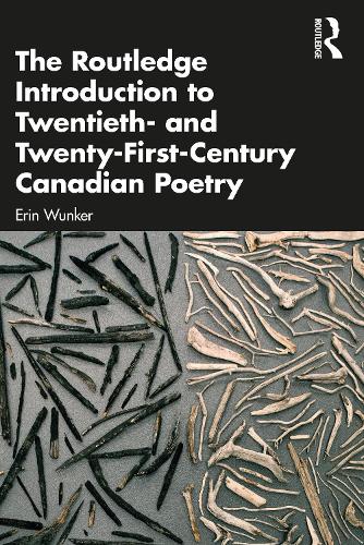 Бумажная книга «The Routledge Introduction to Twentieth- and Twenty-First-Century Canadian Poetry», автор Эрин Вункер - фото №1